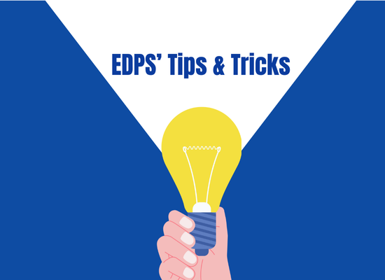 A hand holding a yellow lightbulb which illuminates the words EDPS Tips and Tricks
